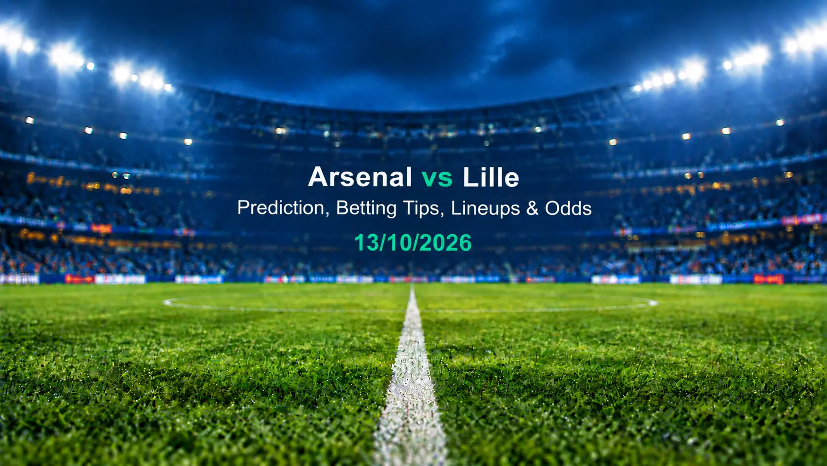 Arsenal vs Lille Match Preview